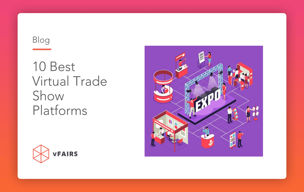 10 Best Virtual Trade Show Platforms [2026]
