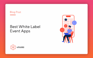 all the white labeled event apps you need to know